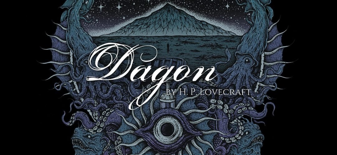 Dagon H.P. Lovecraft Dagon H.P. Lovecraft