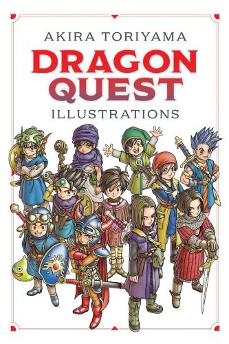 dragon quest illustrations 30th akira toriyama dragon quest illustrations 30th anniversary edition